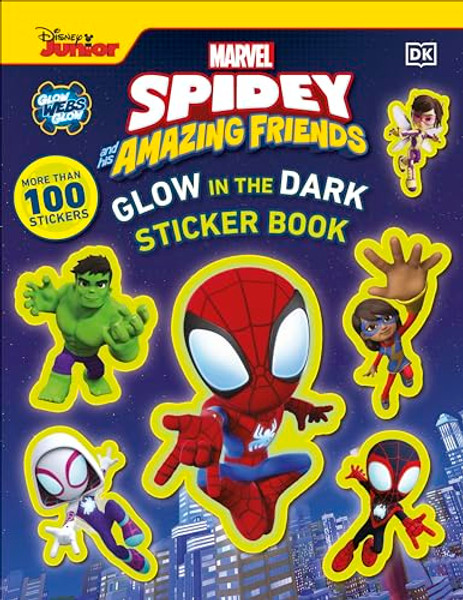 Marvel Spidey and His Amazing Friends Glow in the Dark Sticker Book: With More Than 100 Stickers By DK - Paperback
