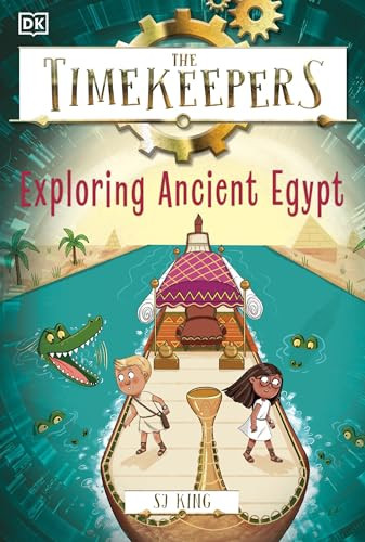 The Timekeepers: Exploring Ancient Egypt By SJ King - Hardcover