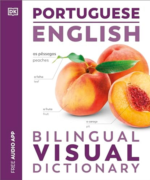 Portuguese - English Bilingual Visual Dictionary By DK - Paperback