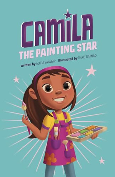 Camila the Painting Star By Alicia Salazar - Paperback