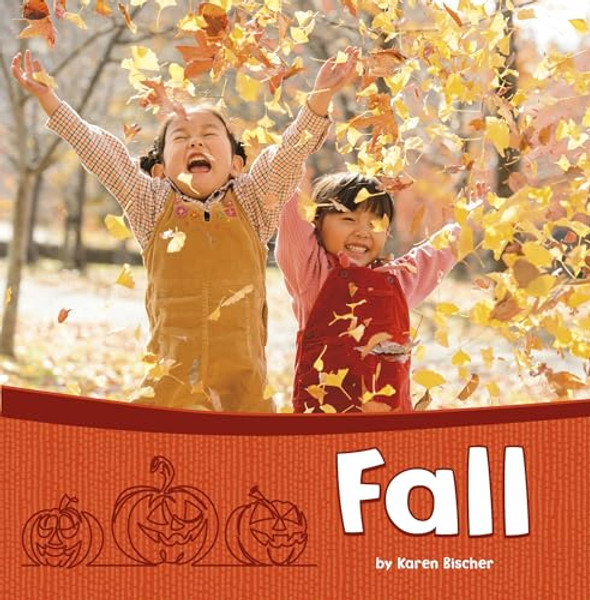 Fall By Karen Bischer - Hardcover