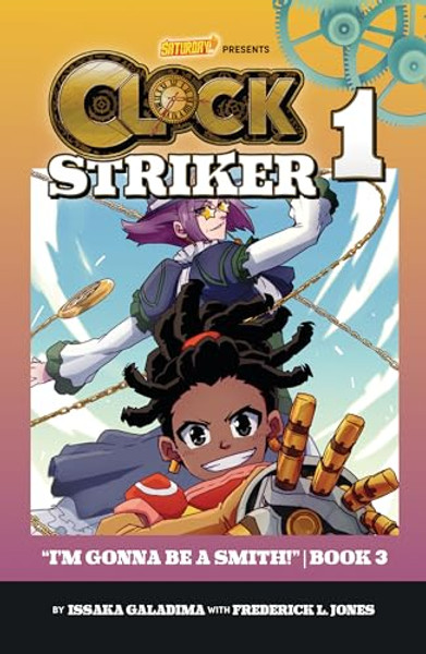 I'm Gonna Be a Smith!, Book 3: Volume 1 By Issaka Galadima - Library Binding