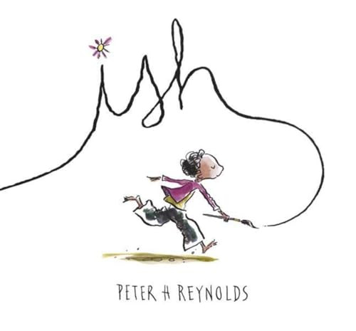 Ish By Peter H. Reynolds - Hardcover