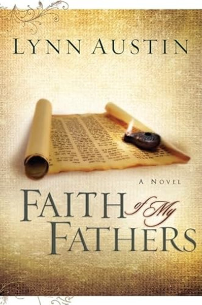 Faith of My Fathers By Lynn Austin - Paperback