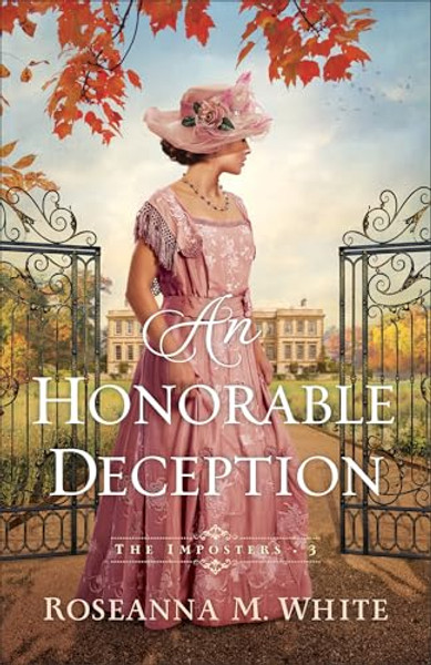 An Honorable Deception By Roseanna M. White - Paperback