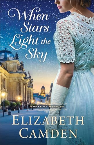 When Stars Light the Sky By Elizabeth Camden - Paperback