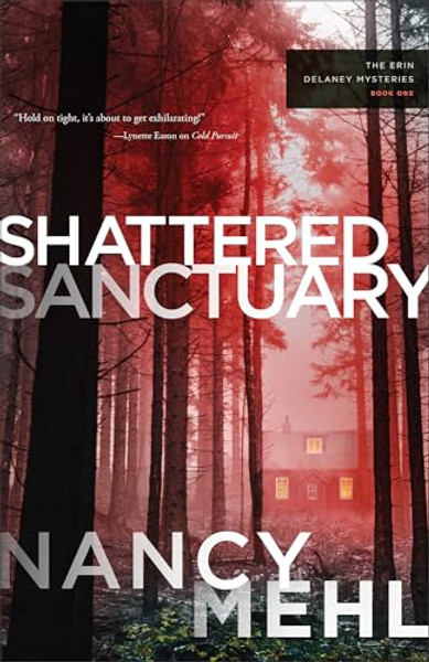 Shattered Sanctuary By Nancy Mehl - Paperback