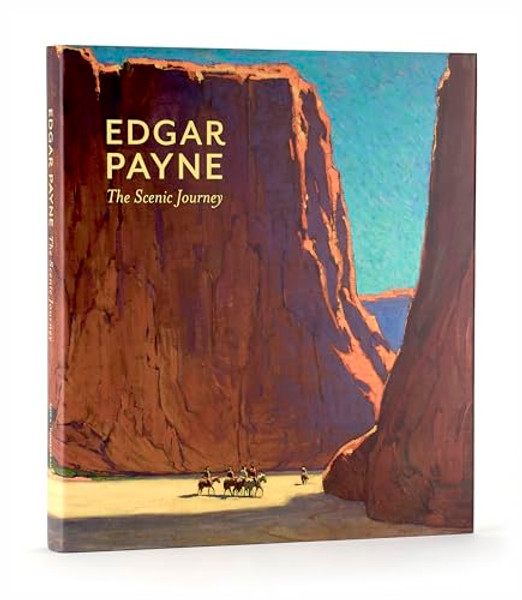 Edgar Payne: The Scenic Journey By Scott A. Shields - Hardcover