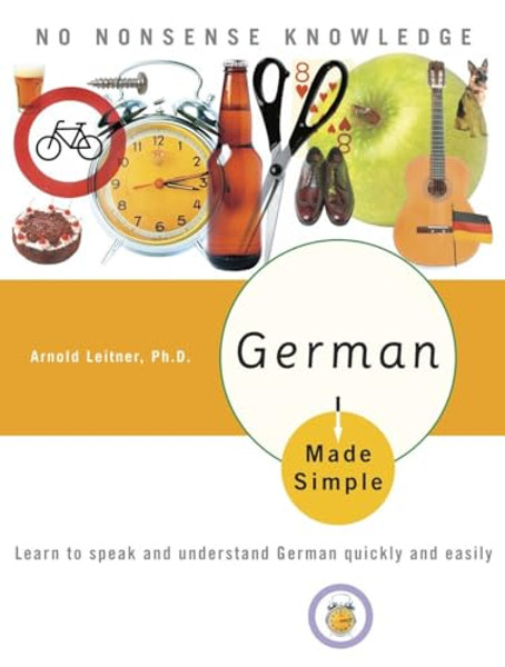 German Made Simple: Learn to speak and understand German quickly and easily By Arnold Leitner - Paperback