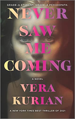 Never Saw Me Coming By Vera Kurian - Paperback