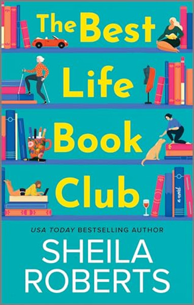 The Best Life Book Club By Sheila Roberts - Mass Market Paperbound