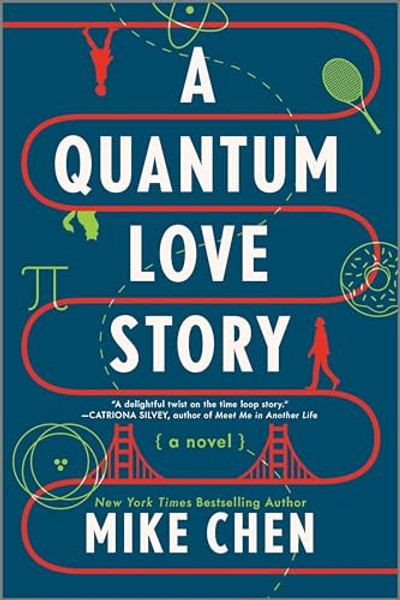 A Quantum Love Story By Mike Chen - Paperback