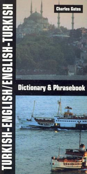Turkish-English/English-Turkish Dictionary and Phrasebook By Charles Gates - Paperback