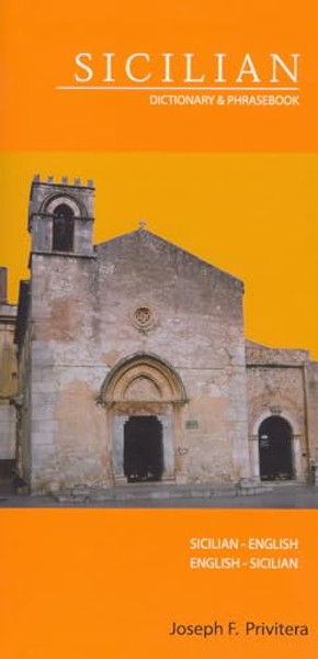 Sicilian-English/English-Sicilian Dictionary & Phrasebook By Joseph Privitera - Paperback