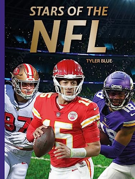 Stars of the NFL By Tyler Blue - Hardcover