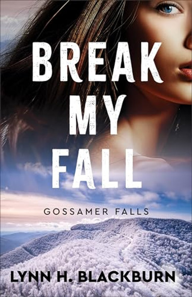 Break My Fall By Lynn H. Blackburn - Paperback