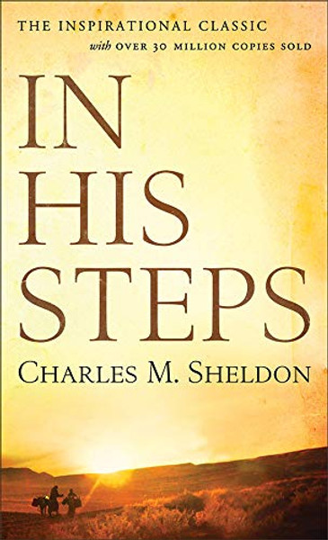 In His Steps By Charles M. Sheldon - Paperback