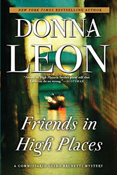 Friends in High Places: A Commissario Guido Brunetti Mystery By Donna Leon - Paperback
