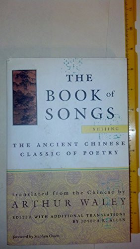 The Book of Songs: The Ancient Chinese Classic of Poetry By Arthur Waley - Paperback
