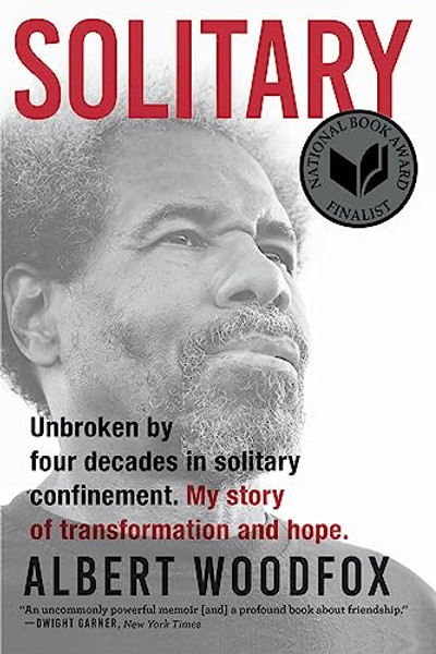 Solitary: A Biography (National Book Award Finalist; Pulitzer Prize Finalist) By Albert Woodfox - Paperback
