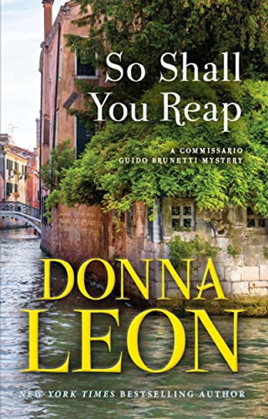 So Shall You Reap: A Commissario Guido Brunetti Mystery By Donna Leon - Paperback