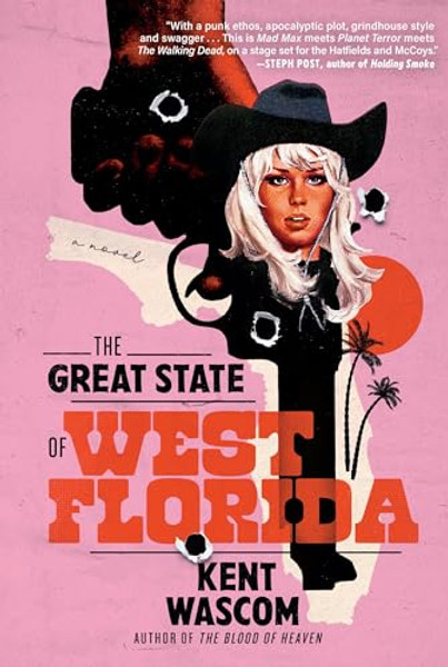 The Great State of West Florida By Kent Wascom - Paperback