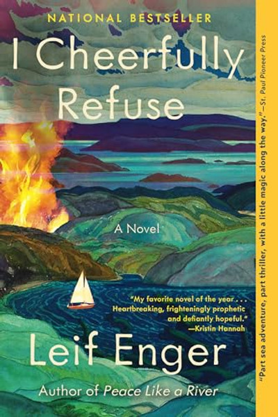 I Cheerfully Refuse By Leif Enger - Paperback