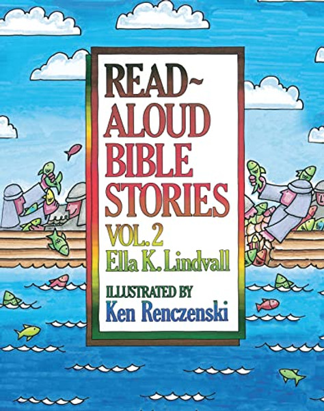 Read Aloud Bible Stories Volume 2: Volume 2 By Ella K. Lindvall - Hardcover