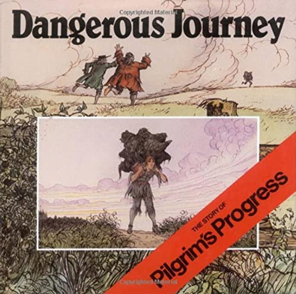 Dangerous Journey: The Story of Pilgrim's Progress By Oliver Hunkin - Hardcover