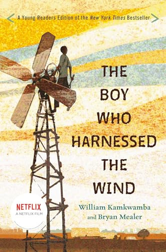 The Boy Who Harnessed the Wind: Young Readers Edition By William Kamkwamba - Hardcover