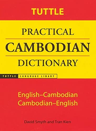Tuttle Practical Cambodian Dictionary: English-Cambodian Cambodian-English By David Smyth - Paperback