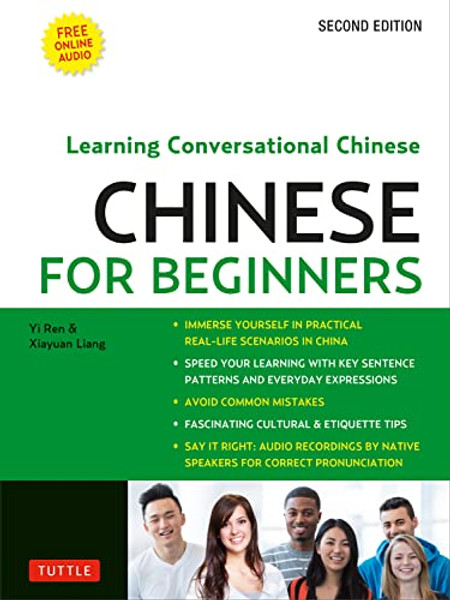 Chinese for Beginners: Learning Conversational Chinese (Fully Romanized and Free Online Audio) By Yi Ren - Paperback