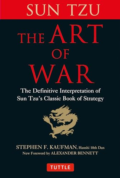 The Art of War: The Definitive Interpretation of Sun Tzu's Classic Book of Strategy By Sun Tzu - Hardcover