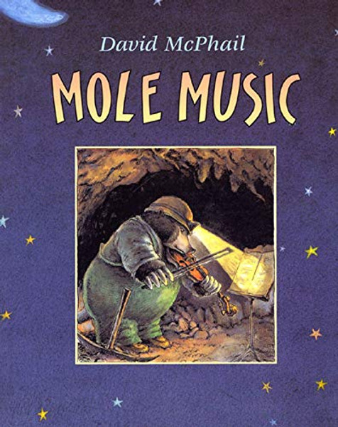 Mole Music By David McPhail - Paperback