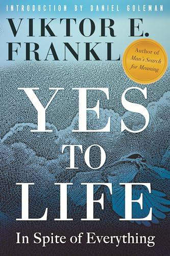Yes to Life: In Spite of Everything By Viktor E. Frankl - Paperback