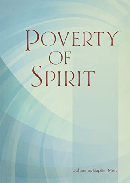 Poverty of Spirit (Revised Edition) By Johannes Baptist Metz - Paperback
