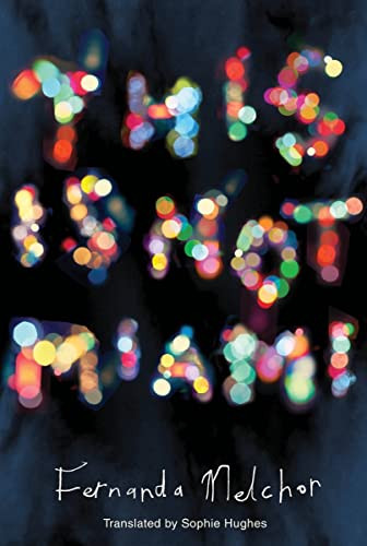 This Is Not Miami By Fernanda Melchor - Paperback