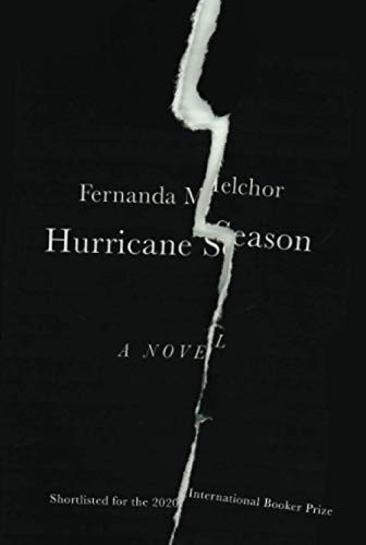 Hurricane Season By Fernanda Melchor - Paperback