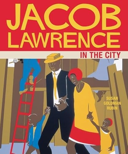 Jacob Lawrence in the City By Susan Goldman Rubin - Board Books