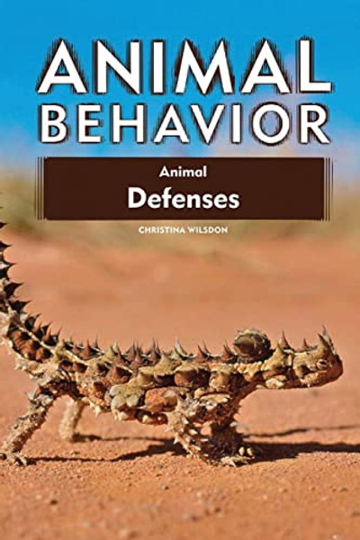 Animal Defenses, New Edition By Wilsdon Christina - Paperback