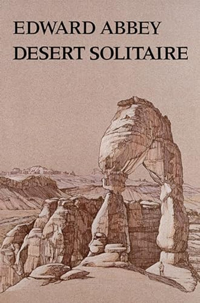 Desert Solitaire By Edward Abbey - Hardcover