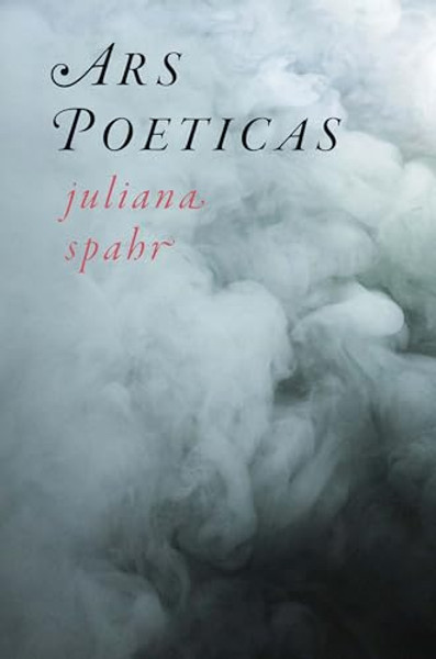 Ars Poeticas By Juliana Spahr - Hardcover