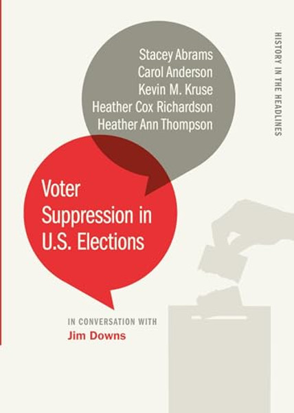 Voter Suppression in U.S. Elections By Jim Downs - Paperback