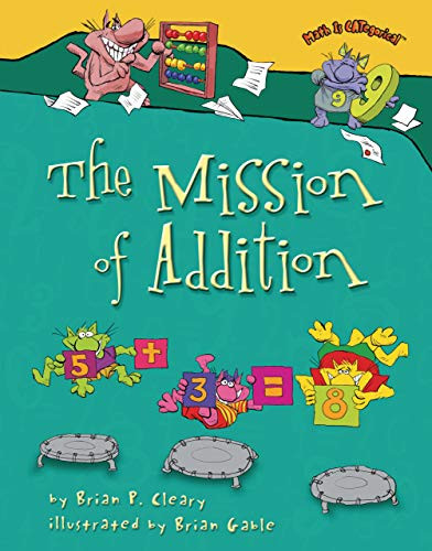 The Mission of Addition By Brian P. Cleary - Paperback