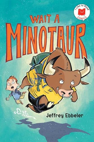 Wait a Minotaur By Jeffrey Ebbeler - Hardcover
