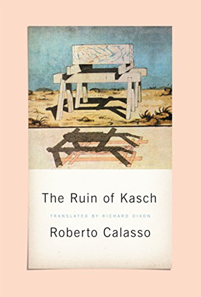 Ruin of Kasch By Roberto Calasso - Paperback