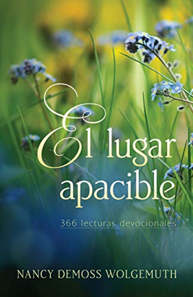 El Lugar Apacible: 366 Lecturas Devocionales By Nancy DeMoss Wolgemuth - Paperback