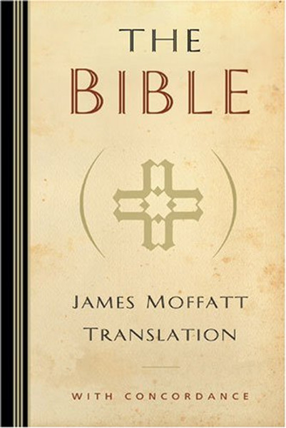 James Moffatt Bible-OE-Non-Sequential By James Moffatt - Hardcover