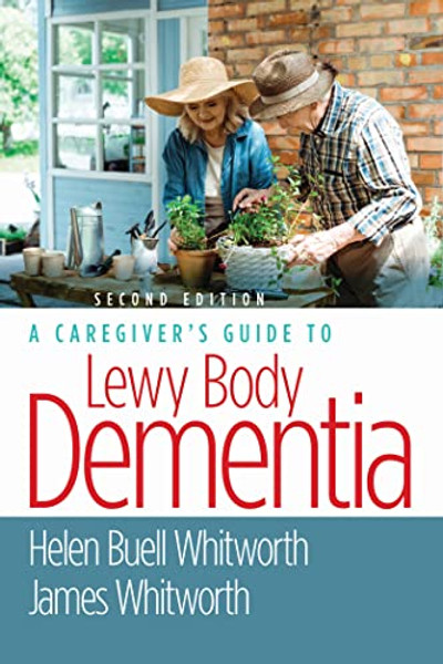 A Caregiver's Guide to Lewy Body Dementia By James Whitworth - Paperback