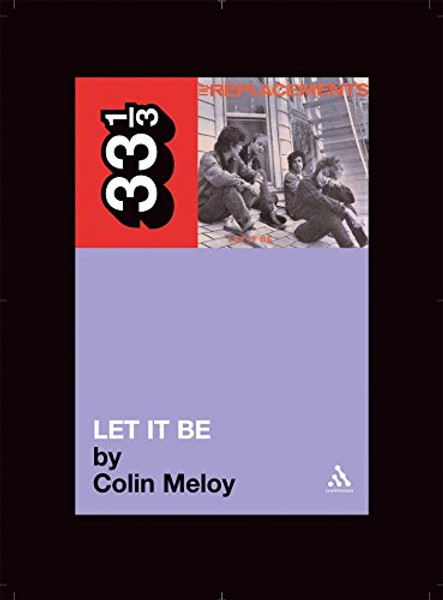 The Replacements' Let It Be By Colin Meloy - Paperback